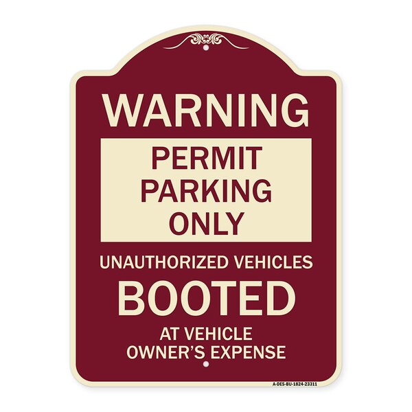 Permit Parking Unauthorized Vehicles Booted Vehicle Owners Expense Alum, 18" L, 24" H, BU-1824-23311